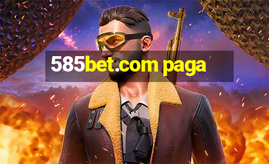 585bet.com paga