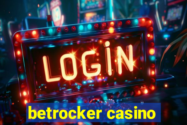 betrocker casino