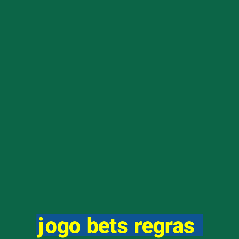 jogo bets regras