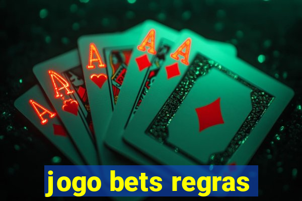 jogo bets regras