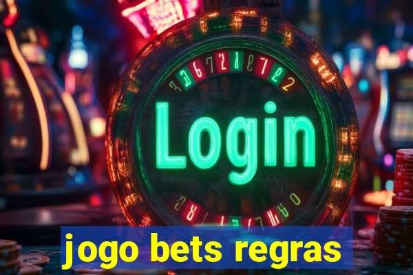 jogo bets regras