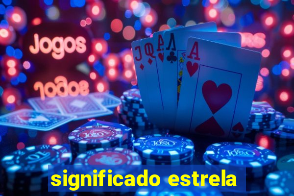 significado estrela