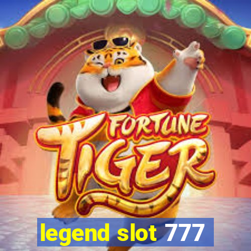 legend slot 777