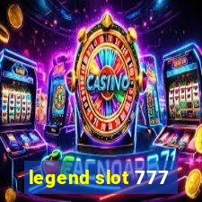 legend slot 777