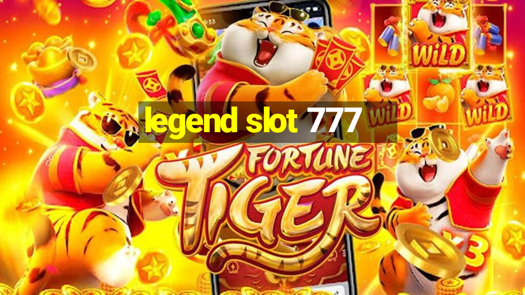 legend slot 777