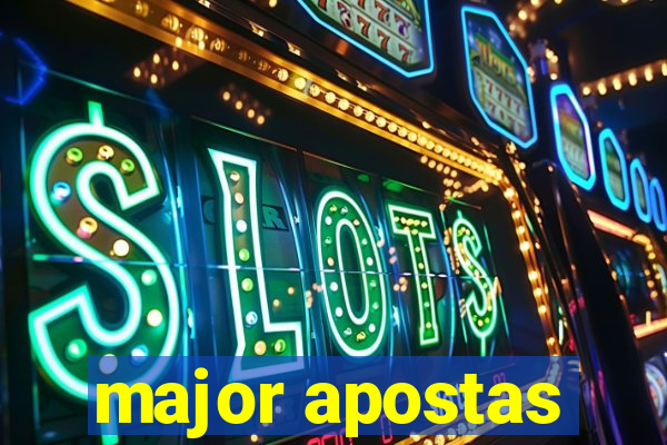 major apostas