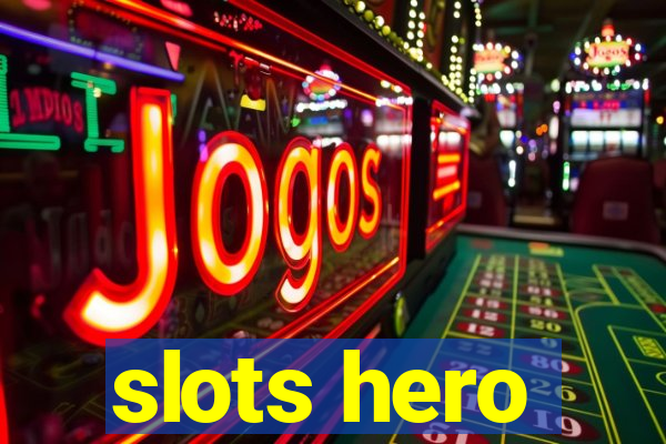 slots hero