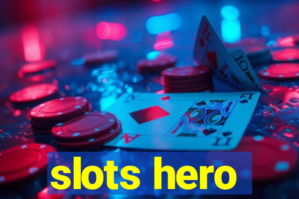 slots hero