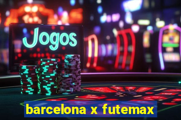 barcelona x futemax