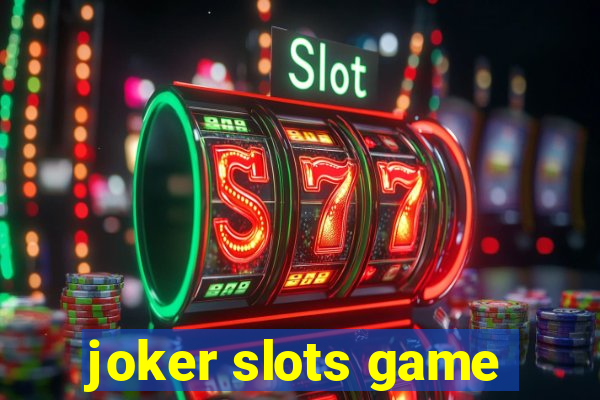 joker slots game