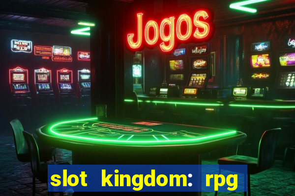 slot kingdom: rpg coin games