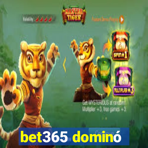 bet365 dominó