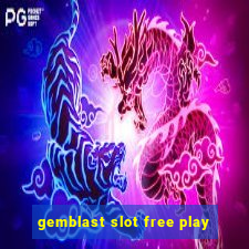 gemblast slot free play