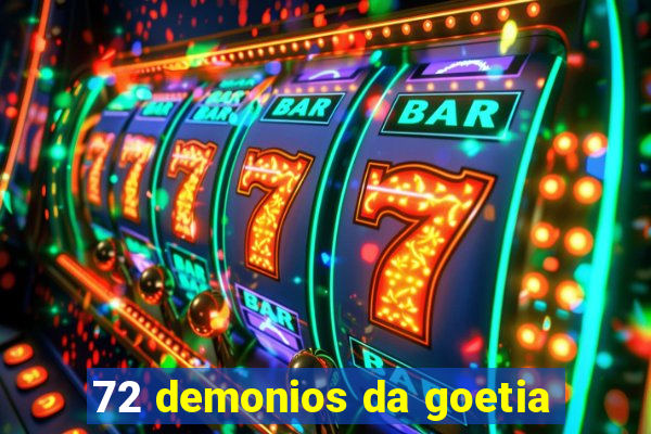 72 demonios da goetia