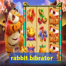 rabbit bibrator