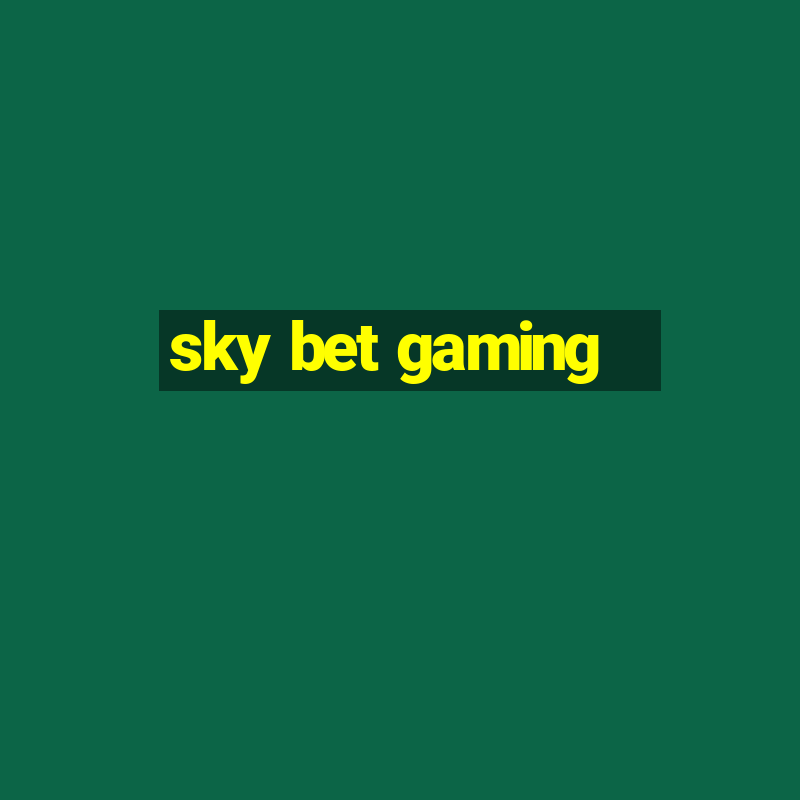 sky bet gaming