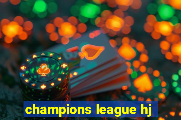 champions league hj