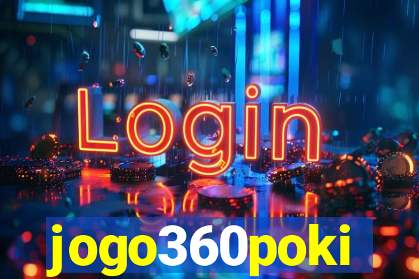 jogo360poki