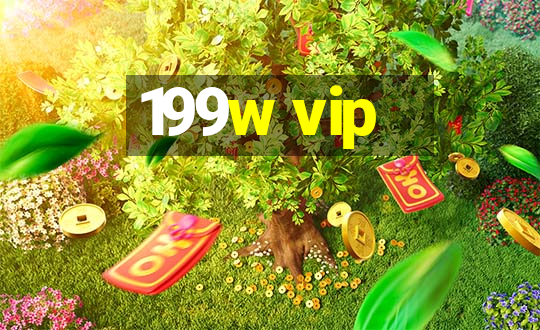 199w vip