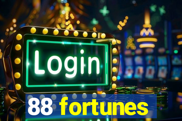 88 fortunes