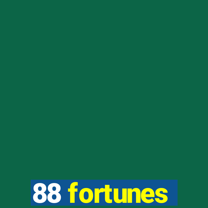 88 fortunes