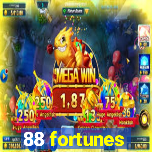 88 fortunes