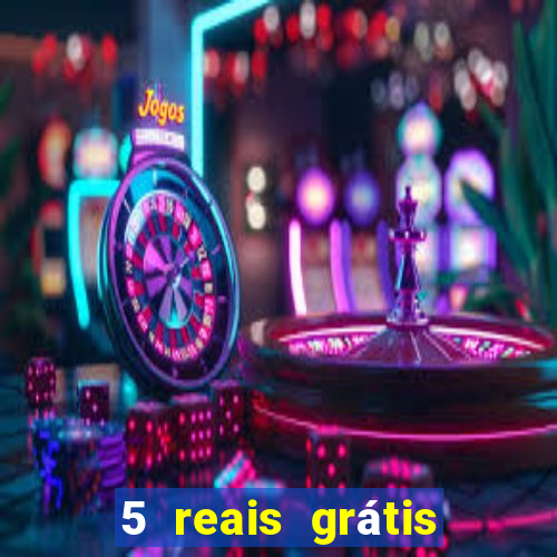 5 reais grátis para apostar cassino