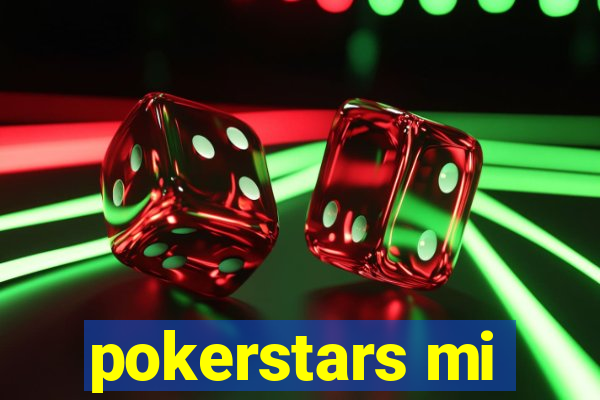 pokerstars mi