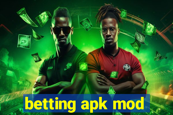 betting apk mod