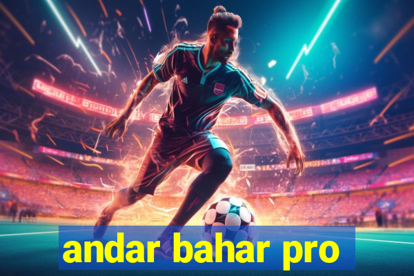 andar bahar pro