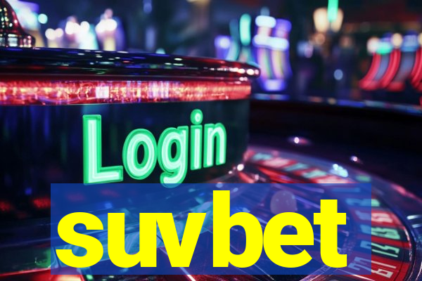 suvbet