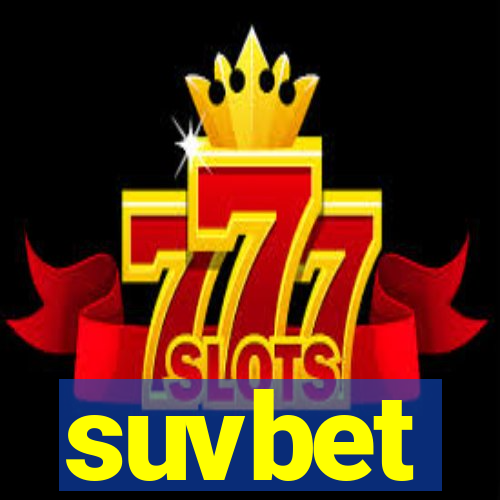 suvbet