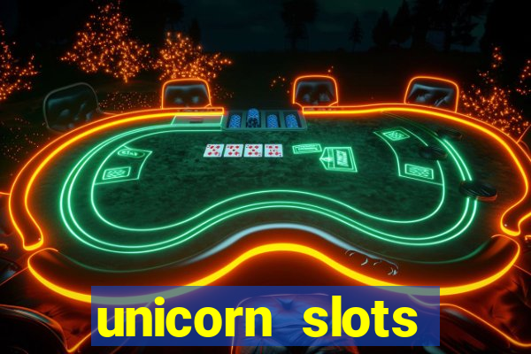 unicorn slots casino 777 game