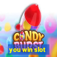 you win slot