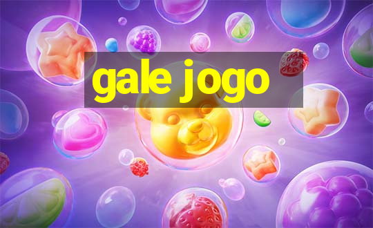 gale jogo