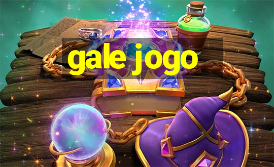 gale jogo