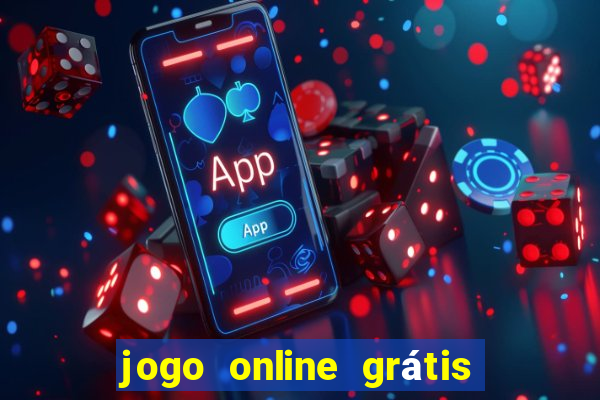 jogo online grátis ganhar dinheiro