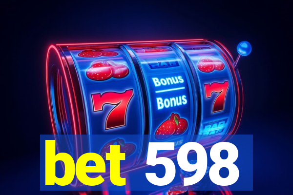 bet 598