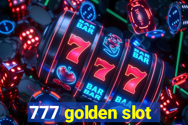 777 golden slot