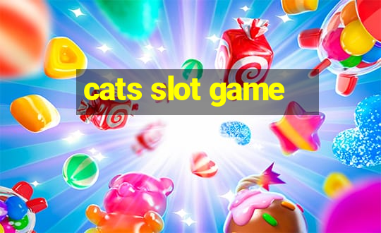 cats slot game