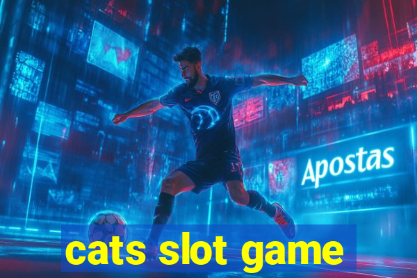 cats slot game