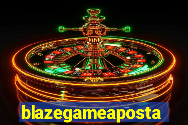 blazegameaposta