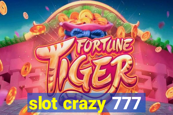 slot crazy 777