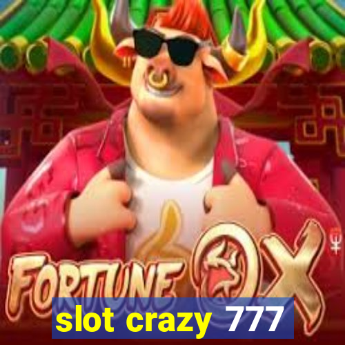 slot crazy 777