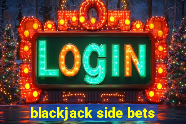 blackjack side bets