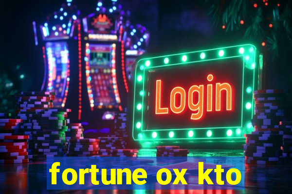 fortune ox kto