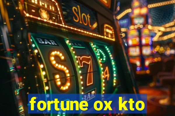 fortune ox kto