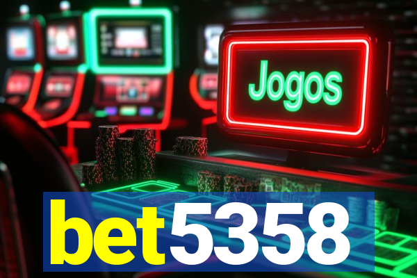 bet5358