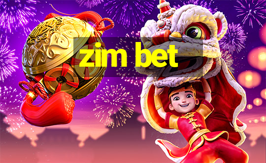 zim bet