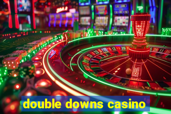 double downs casino